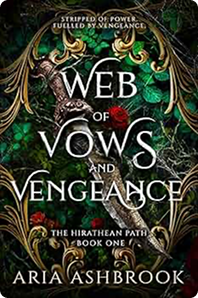 Web of Vows and Vengeance